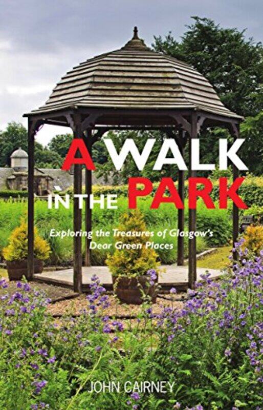 

A Walk in the Park by John Cairney-Paperback