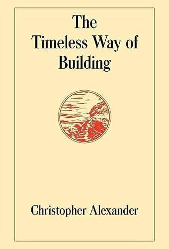 

The Timeless Way Of Building Alexander, Christopher Hardcover