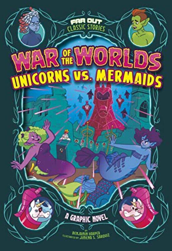 

War of the Worlds Unicorns vs Mermaids by Benjamin HarperJimena S Sarquiz-Paperback