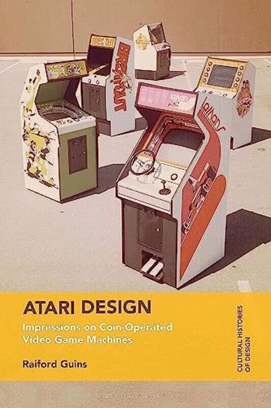 

Atari Design,Paperback by Prof Raiford Guins (Indiana University, USA)