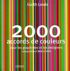 2000 accords de couleurs pour les graphistes et les designers,Paperback,By:Garth Lewis