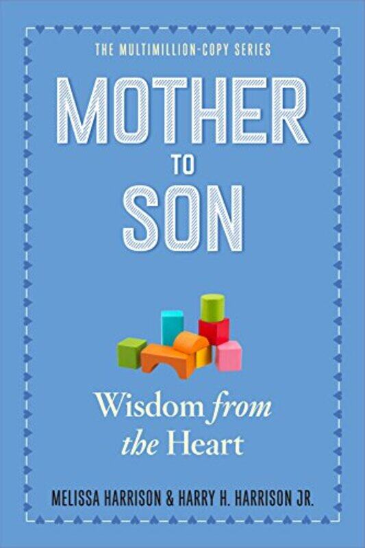 

Mother to Son, Revised Edition: Shared Wisdom from the Heart,Paperback by Melissa Harrison
