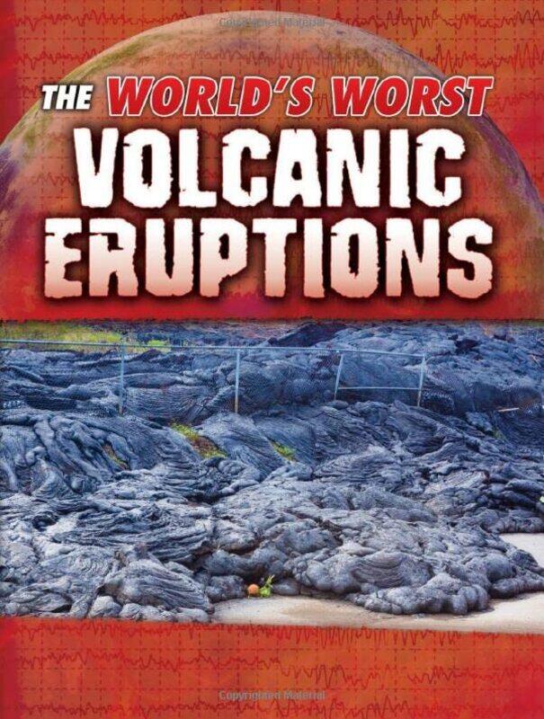 

The Worlds Worst Volcanic Eruptions by Tracy Nelson Maurer-Paperback