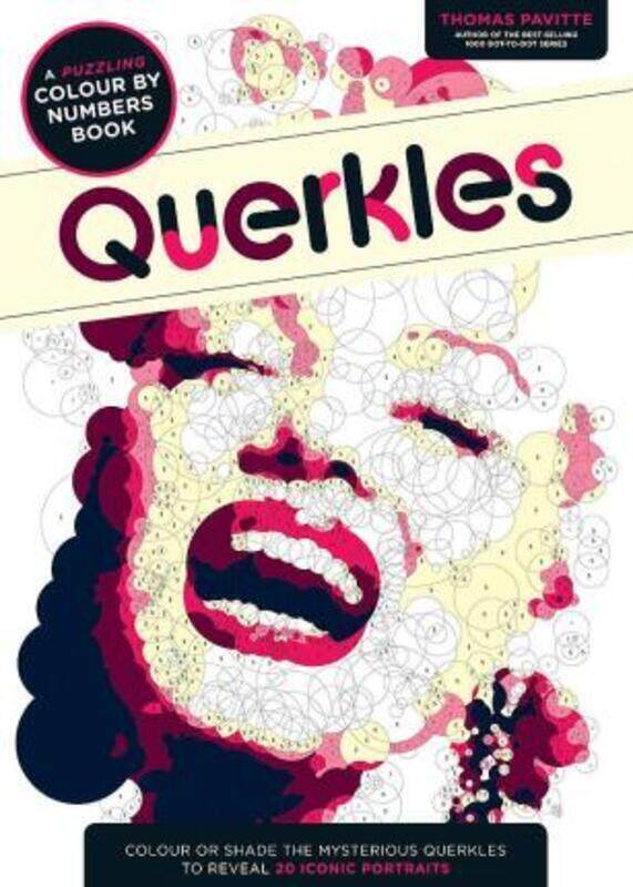 

Querkles: A Puzzling Colour-by-Numbers Book.paperback,By :Thomas Pavitte