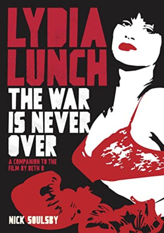 

Lydia Lunch by Nick Soulsby-Paperback