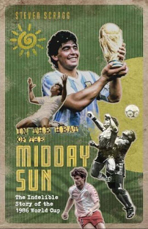 

In The Heat Of The Midday Sun by Steven Scragg-Hardcover