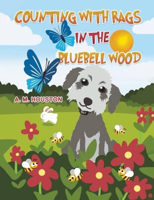 

Counting with Rags in the Bluebell Wood by A M Houston-Paperback