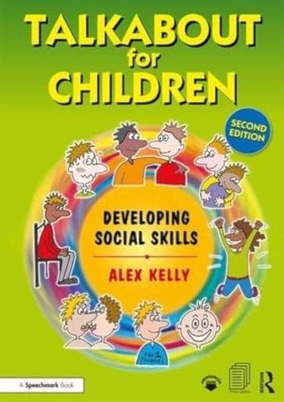 Talkabout For Children 2 Developing Social Skills by Kelly, Alex (Managing director of Alex Kelly Ltd; Speech therapist, Social Skills and Communication Paperback