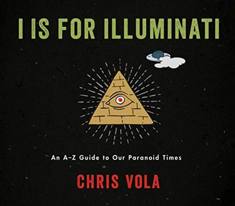 

I Is For Illuminati by Chris Vola-Hardcover