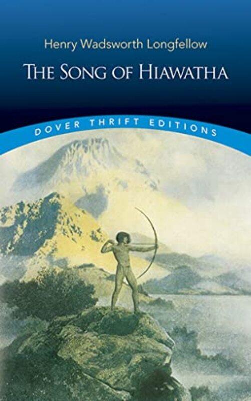 

Song of Hiawatha by Henry Wadsworth LongfellowRichard Jackson-Paperback