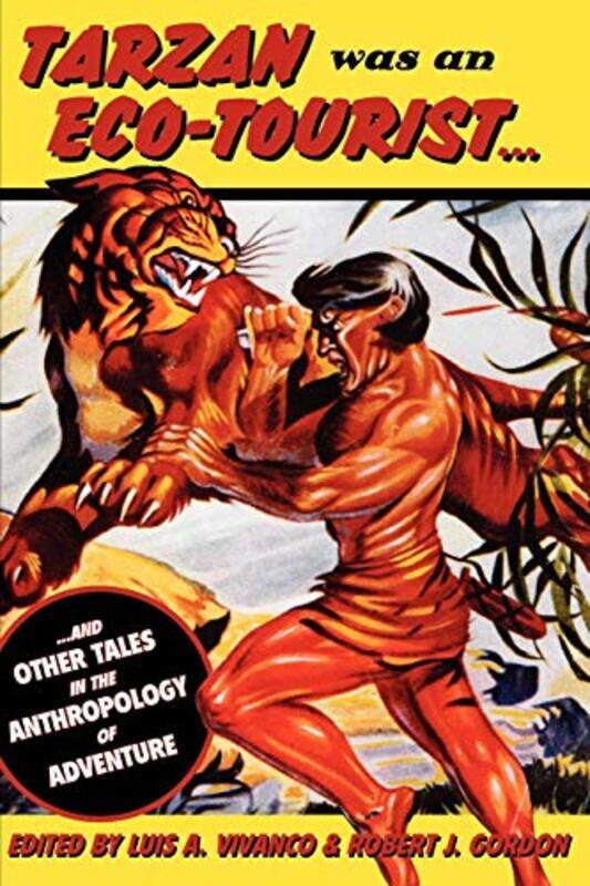 

Tarzan Was an Ecotourist by Peter Drucker-Paperback