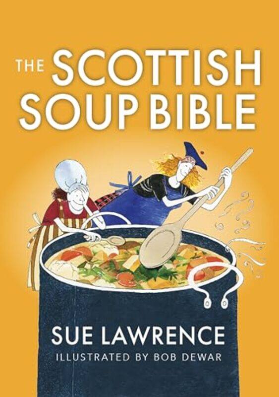 

The Scottish Soup Bible by Hannah Dale-Paperback