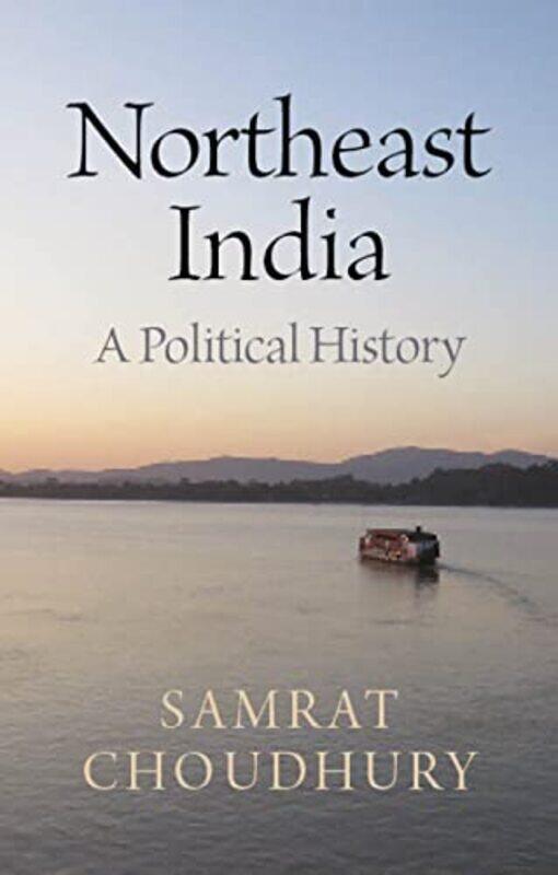 

Northeast India by Samrat Choudhury-Hardcover