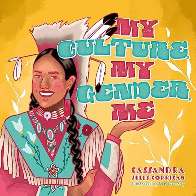 

My Culture My Gender Me by Pepin Van Roojen-Hardcover