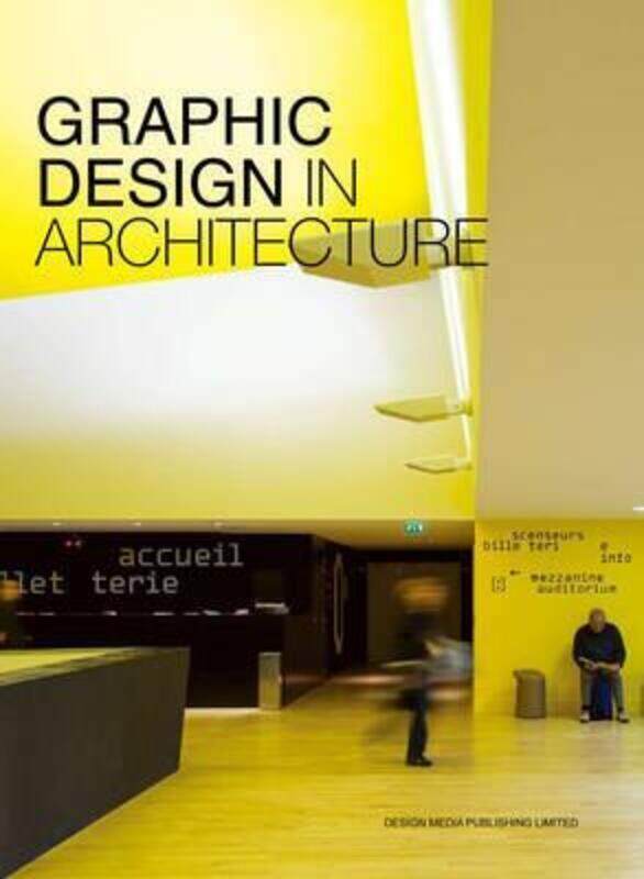 

Graphic Design in Architecture,Paperback,ByJie Zhou