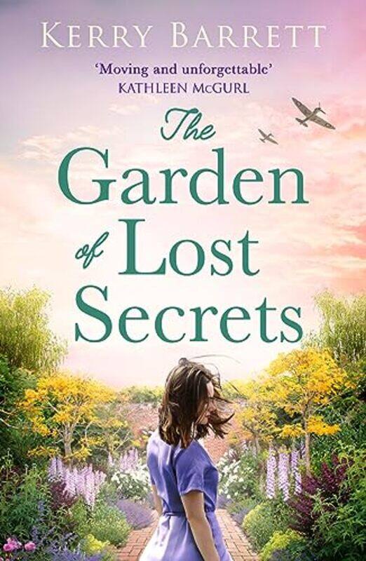 

The Garden of Lost Secrets by Kerry Barrett-Paperback