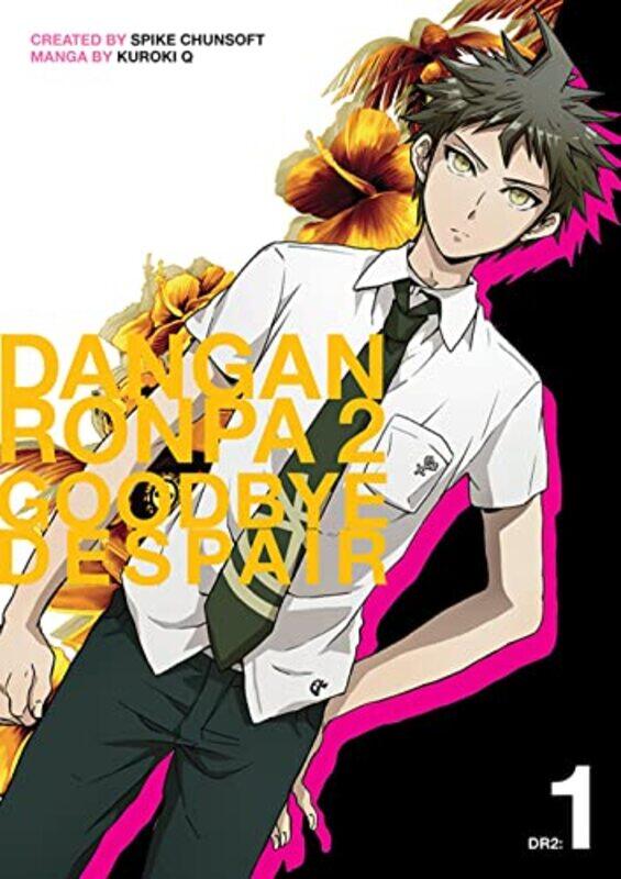

Danganronpa 2 Goodbye Despair Volume 1 by Spike ChunsoftKuroki Q-Paperback