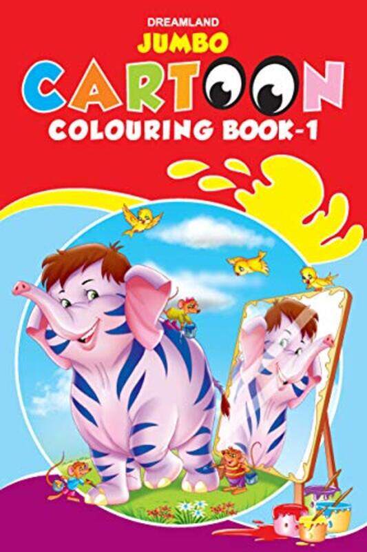 

Jumbo Cartoon Colouring Book 1 by Dreamland Publications - Paperback