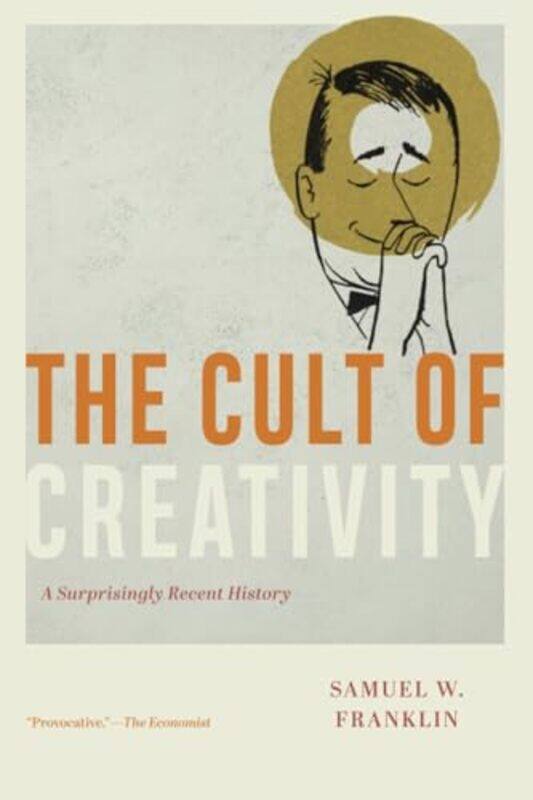 

Cult Of Creativity By Franklin Samuel W - Paperback