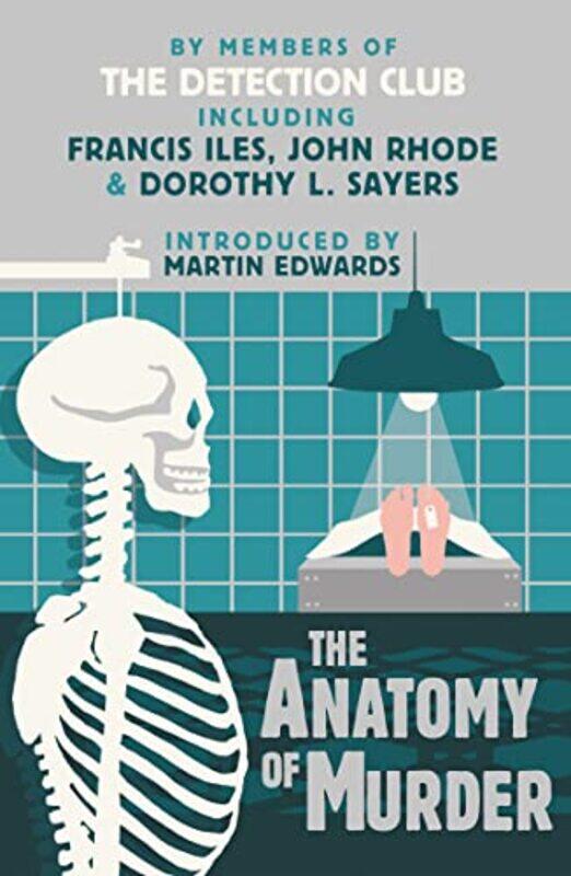 

The Anatomy of Murder by The Detection ClubDorothy L SayersFrancis IlesFreeman Wills CroftsHelen SimpsonJohn Rhode-Paperback
