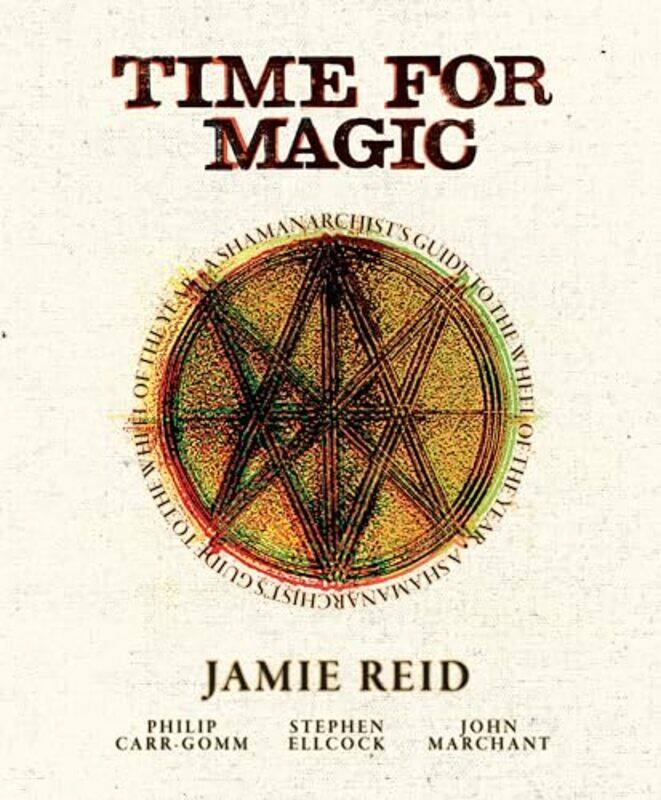 

Time for Magic by Jamie ReidStephen EllcockPhilip Carr-GommJohn Marchant -Hardcover