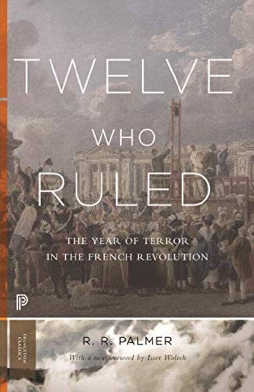 

Twelve Who Ruled by R R Palmer-Paperback