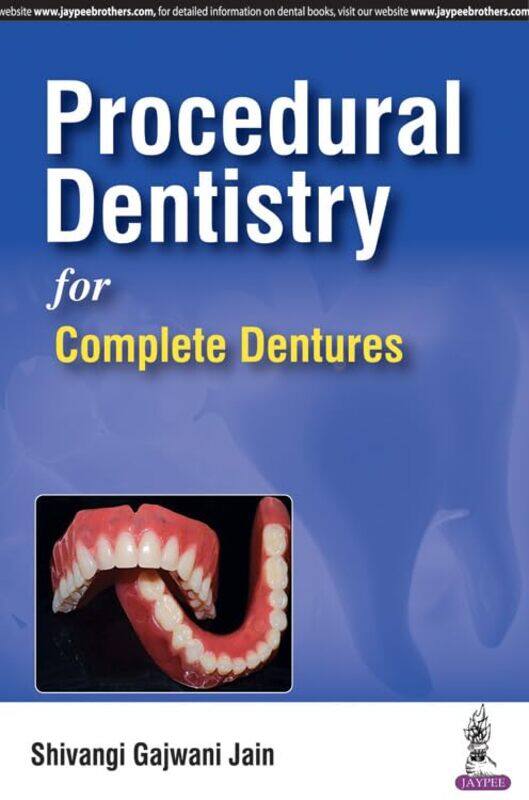 

Procedural Dentistry For Complete Dentures by Jain, Shivangi Gajwani - Paperback
