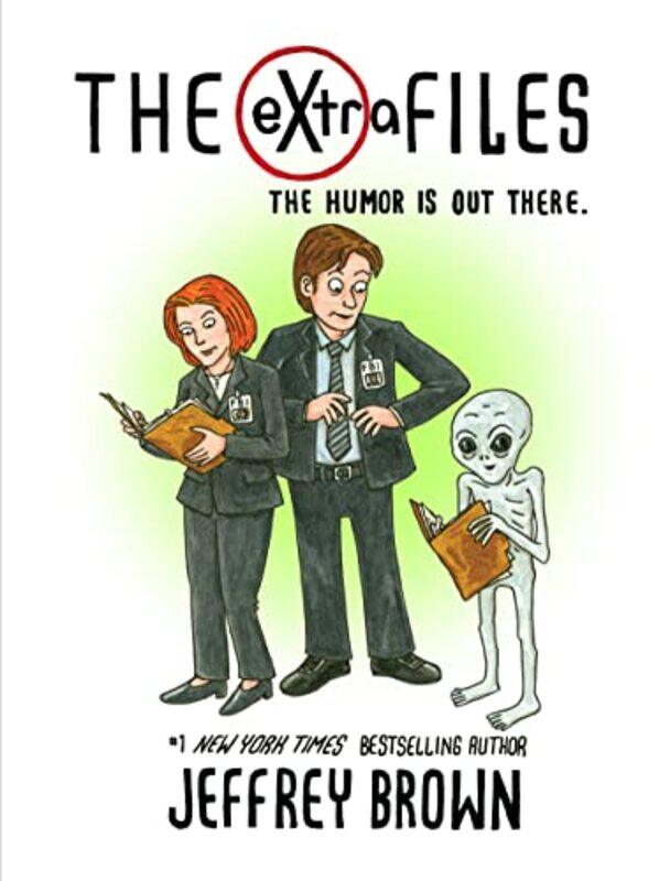 

The Extra Files The Humor Is Out There By Brown, Jeffrey Hardcover