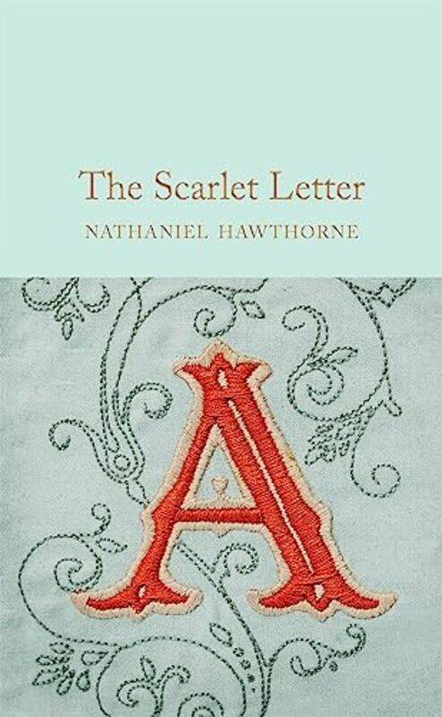 

The Scarlet Letter By Nathaniel Hawthorne Hardcover