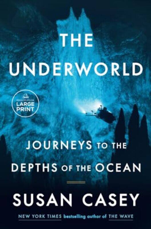 

The Underworld Journeys to the Depths of the Ocean by Casey, Susan - Paperback