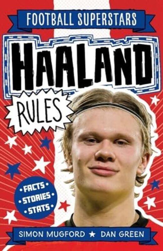 

Football Superstars Haaland Rules by Simon MugfordDan Green-Paperback