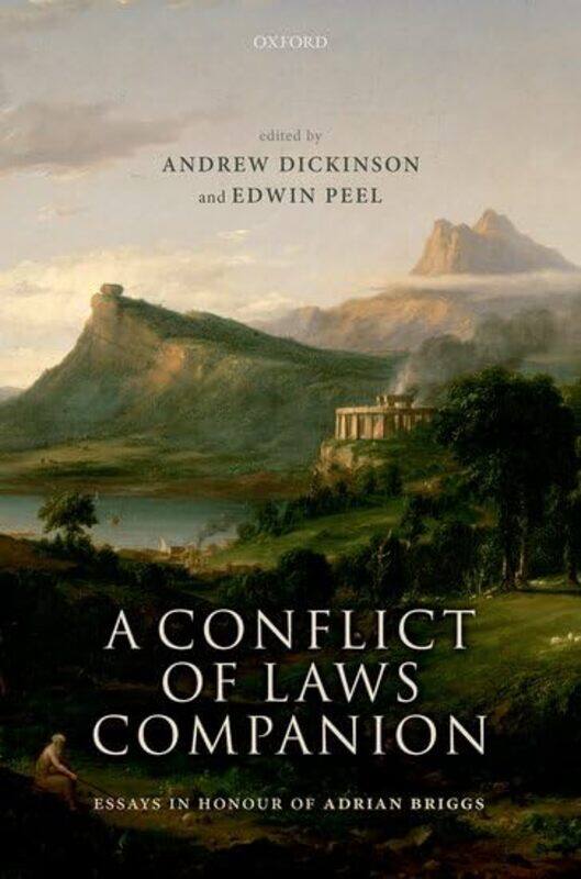 

A Conflict Of Laws Companion by Andrew Professor of Law, Professor of Law, University of Oxford DickinsonEdwin Professor of Law, Professor of Law, Uni