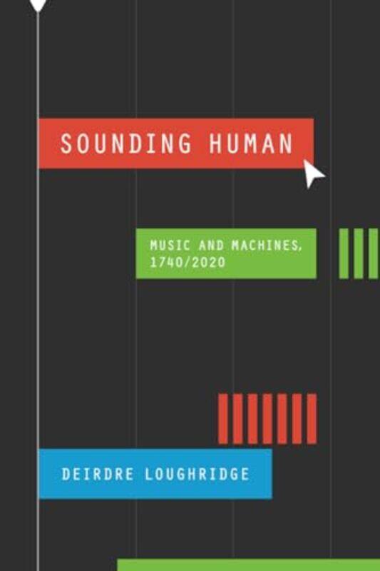 

Sounding Human by Deirdre Loughridge-Paperback