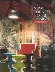 New French Hotel Design, Hardcover Book, By: Liaoning Science And Technology Publishing House