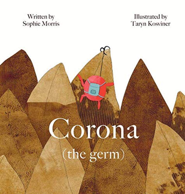 

Corona the germ by Sophie MorrisTaryn Kosviner-Hardcover