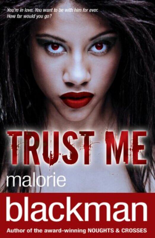 

Trust Me by Malorie Blackman-Paperback