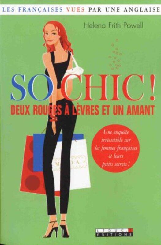 

So Chic !,Paperback,By:Frith Powell