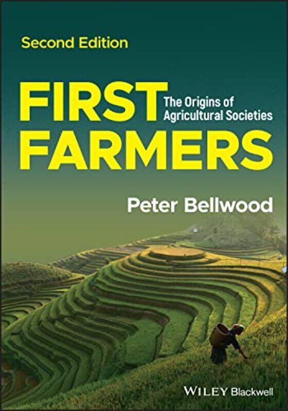 

First Farmers by Peter Australian National University Bellwood-Paperback