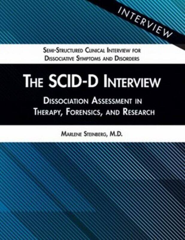 

The SCIDD Interview by Marlene Steinberg-Paperback