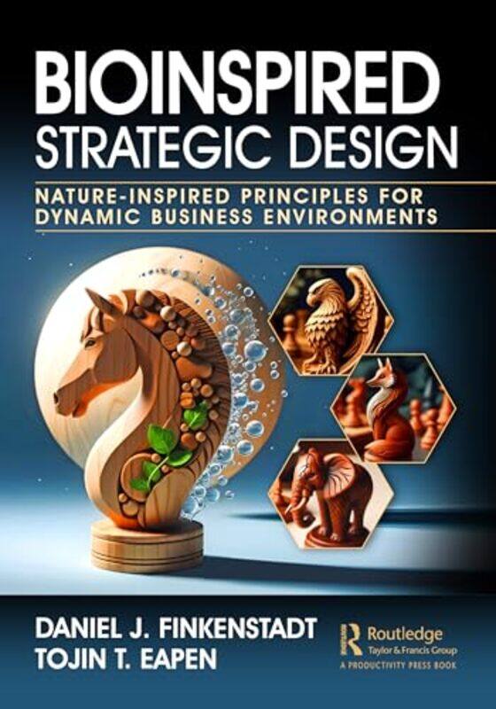 

Bioinspired Strategic Design by Daniel J FinkenstadtTojin T Eapen-Paperback