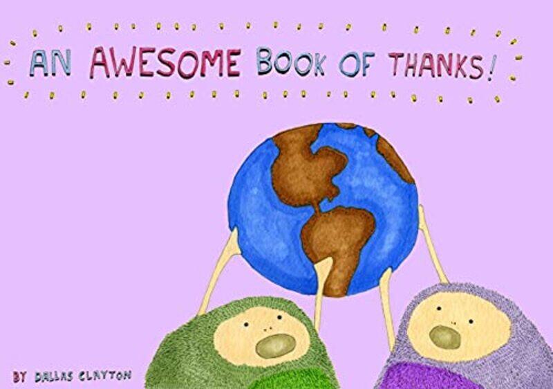 

An Awesome Book Of Thanks! by Linda S University of Wisconsin Madison SparkeIII John S University of Wisconsin Madison Gallagher-Hardcover