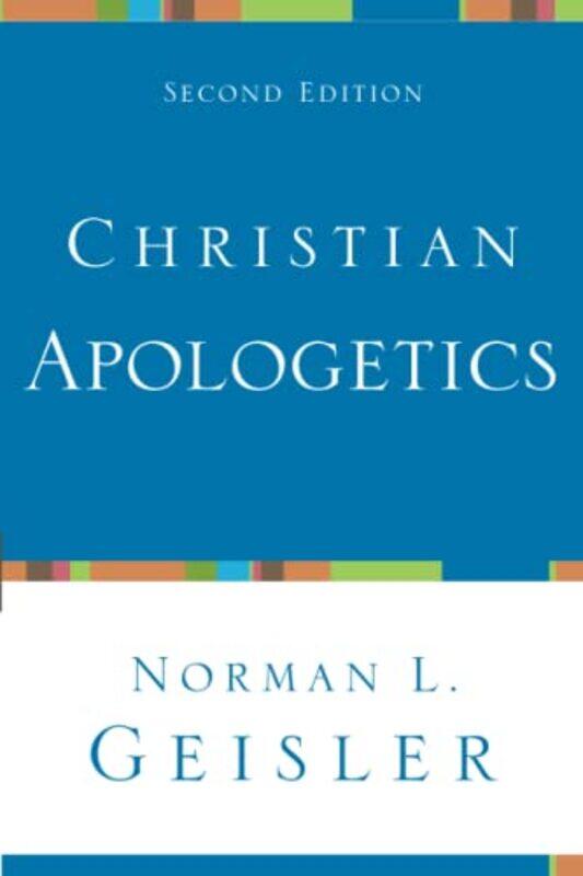 

Christian Apologetics by Norman L Geisler-Paperback