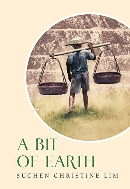

A Bit of Earth by Suchen Christine Lim-Paperback
