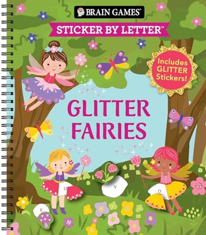 

Brain Games Sticker By Letter Glitter Fairies Includes 1 Glitter Sticker Sheet To Complete Each, Paperback by Publications International Ltd - New Sea