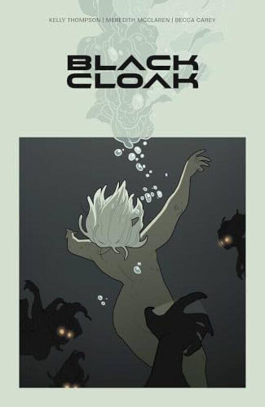 

Black Cloak Volume 1 by Kelly Thompson-Paperback