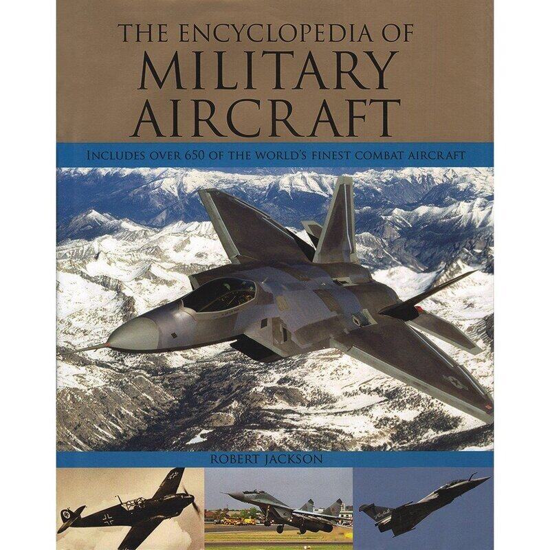 

The Encyclopedia Of Military Aircraft