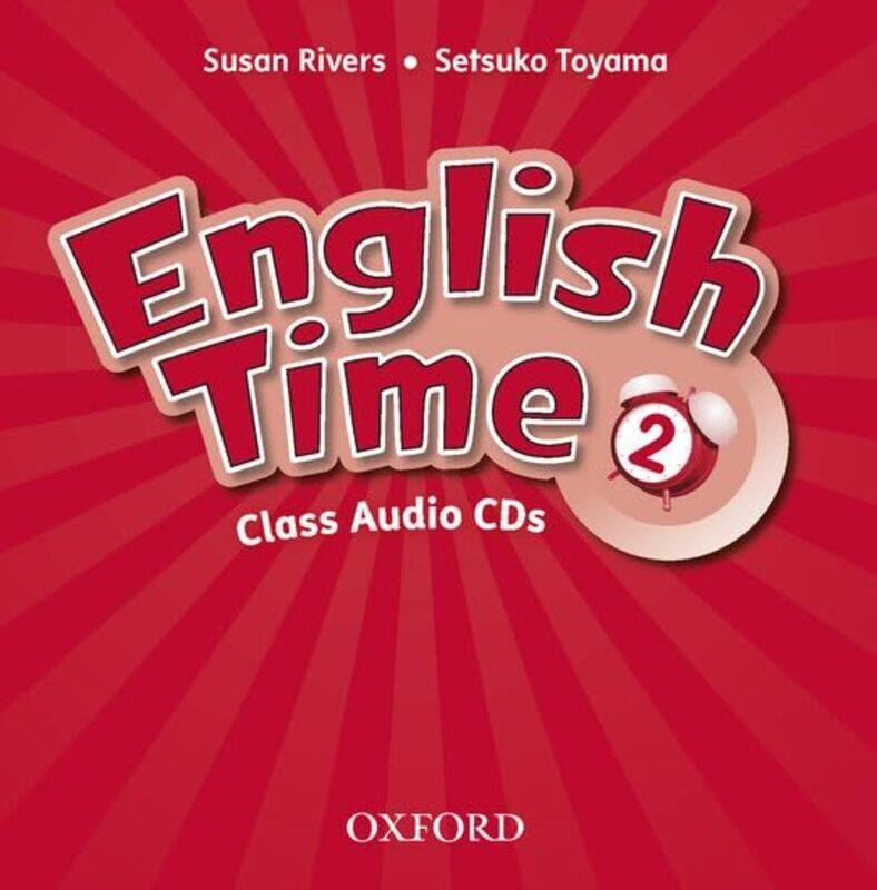

English Time 2 Class Audio Cds X2 by Oxford University Press - Paperback