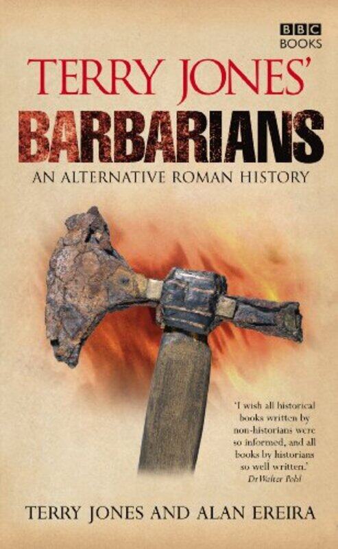 

Terry Jones Barbarians by Alan EreiraTerry Jones-Paperback