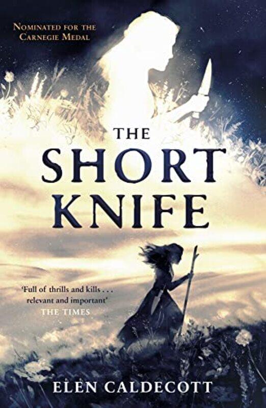 

The Short Knife by Elen Caldecott-Paperback
