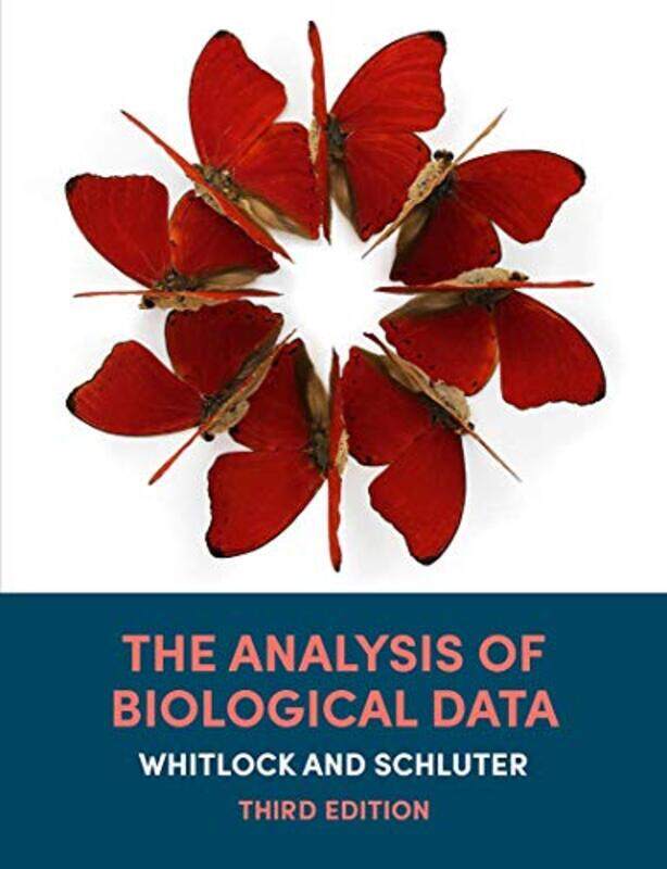 

The Analysis of Biological Data by Michael C WhitlockDolph Schluter-Hardcover